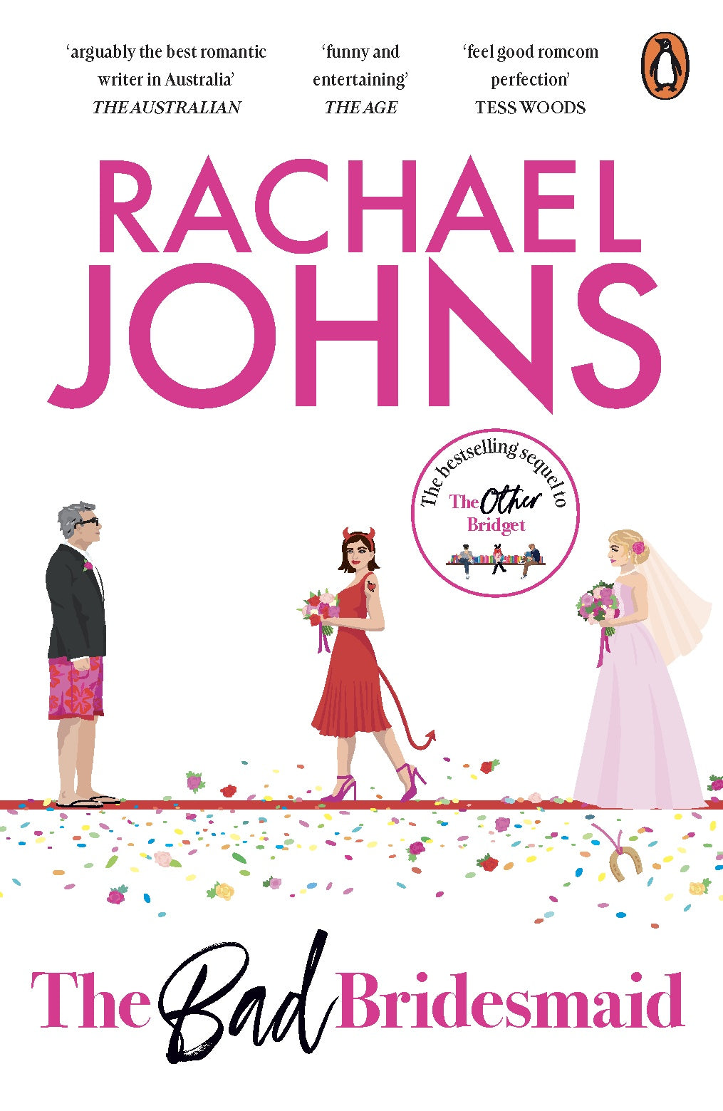 The Bad Bridesmaid By Rachael Johns