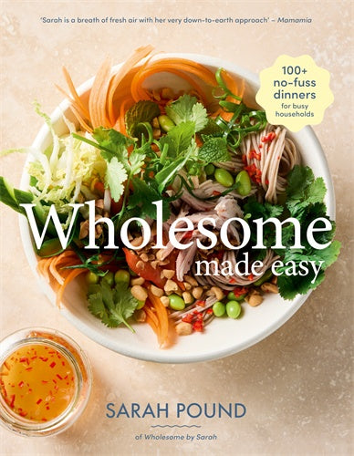 Wholesome Made Easy by Sarah Pound
