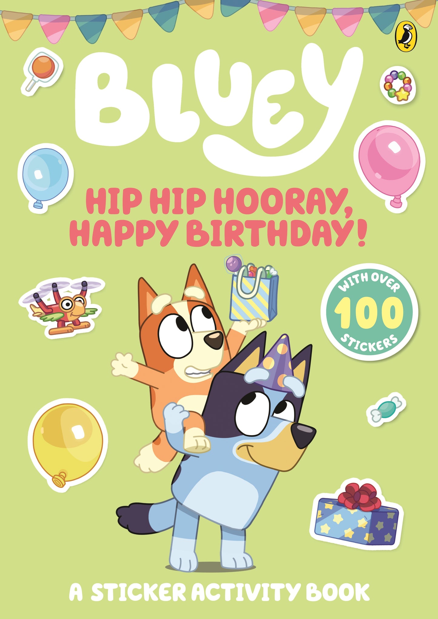 Bluey Hip Hip Hooray, Happy Birthday! A Sticker Activity Book