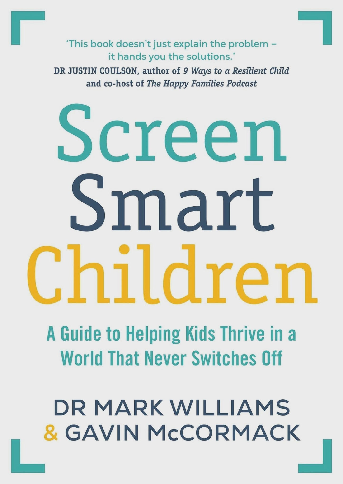 Screen Smart Children by Gavin McCormack