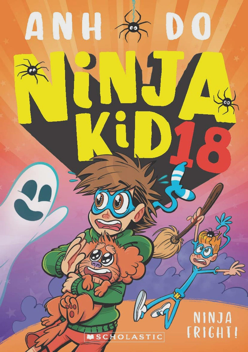 Ninja Fright! (Ninja Kid 18) By: Anh Do Mario Gonzalez Series: Ninja Kid