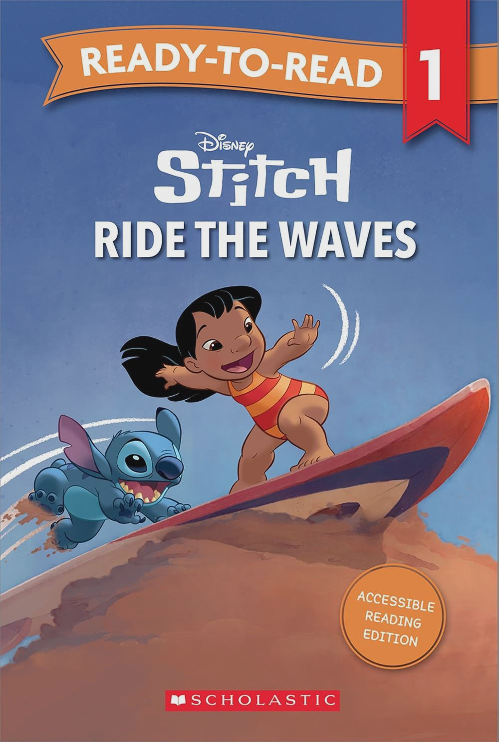 Lilo and Stitch: Ride the Waves - Ready-to-Read Level 1 (Disney) By: Disney Series: Disney