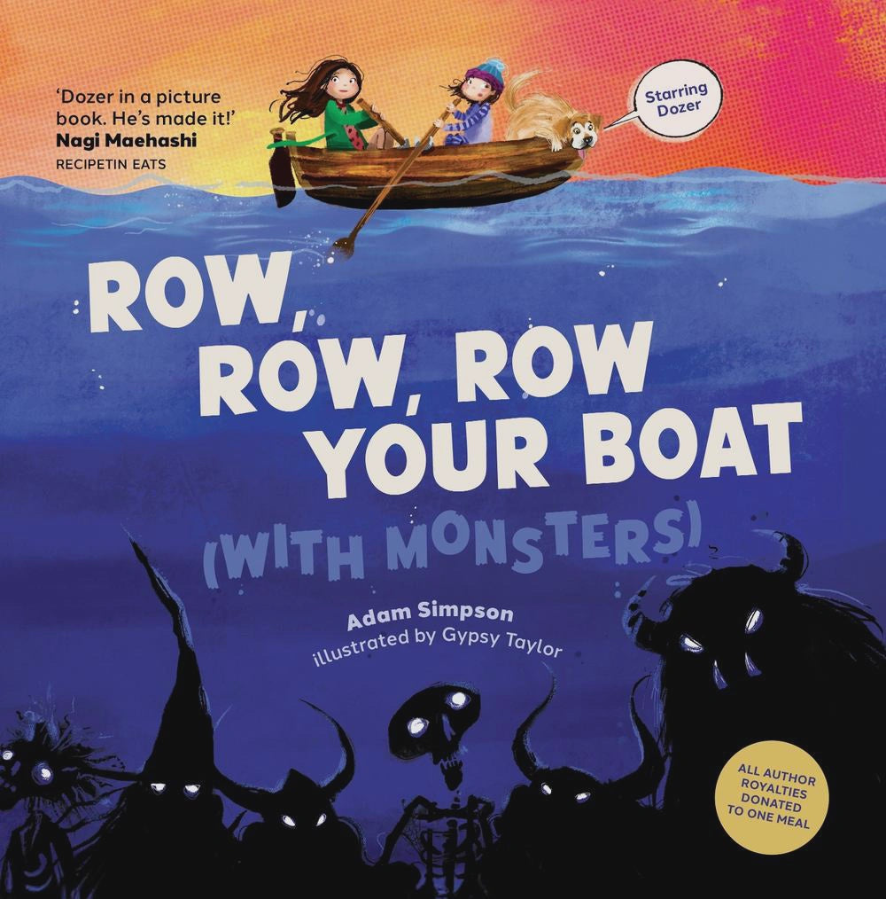 Row, Row, Row Your Boat (with Monsters) By: Adam Simpson Gypsy Taylor