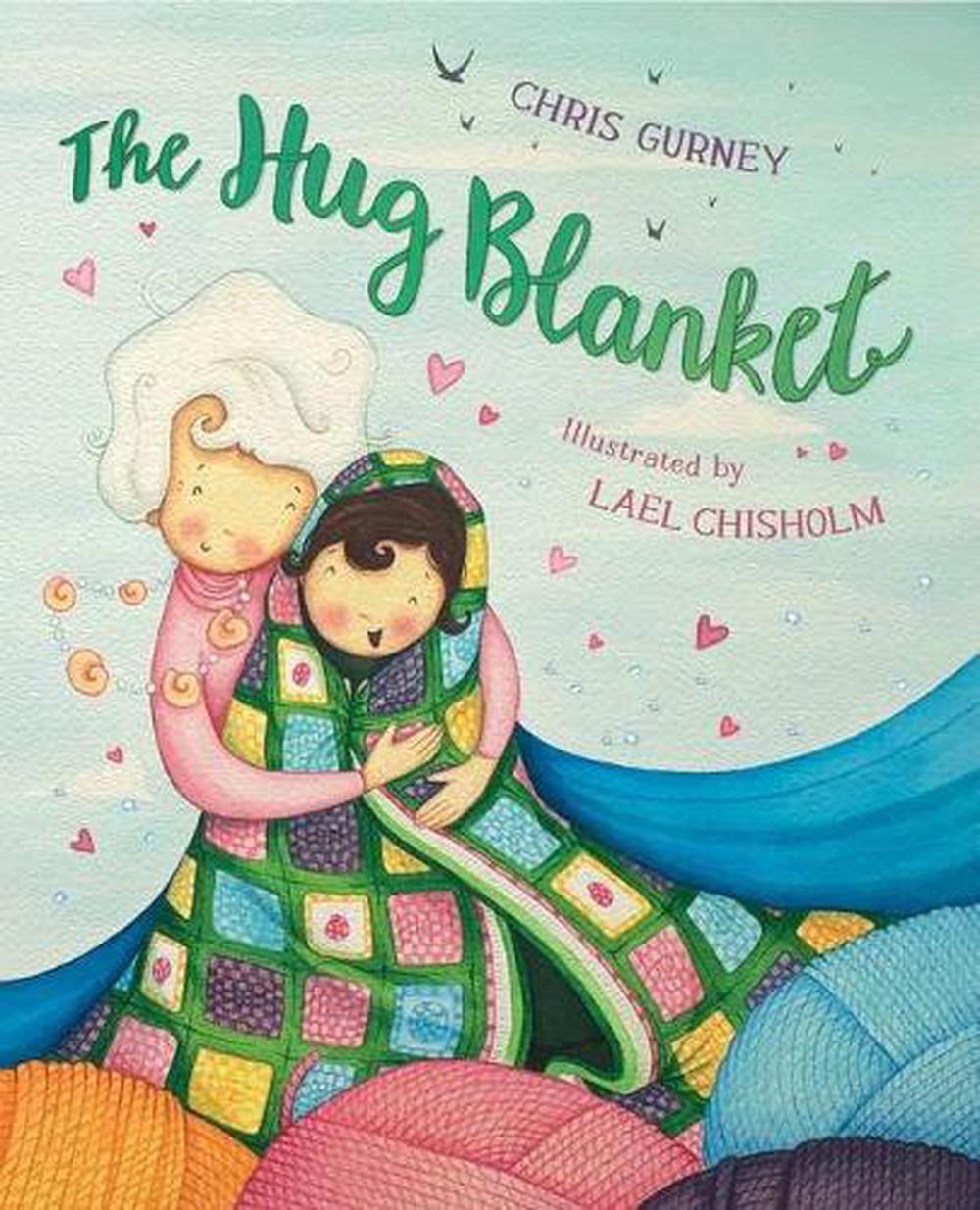 The Hug Blanket By Chris Gurney
