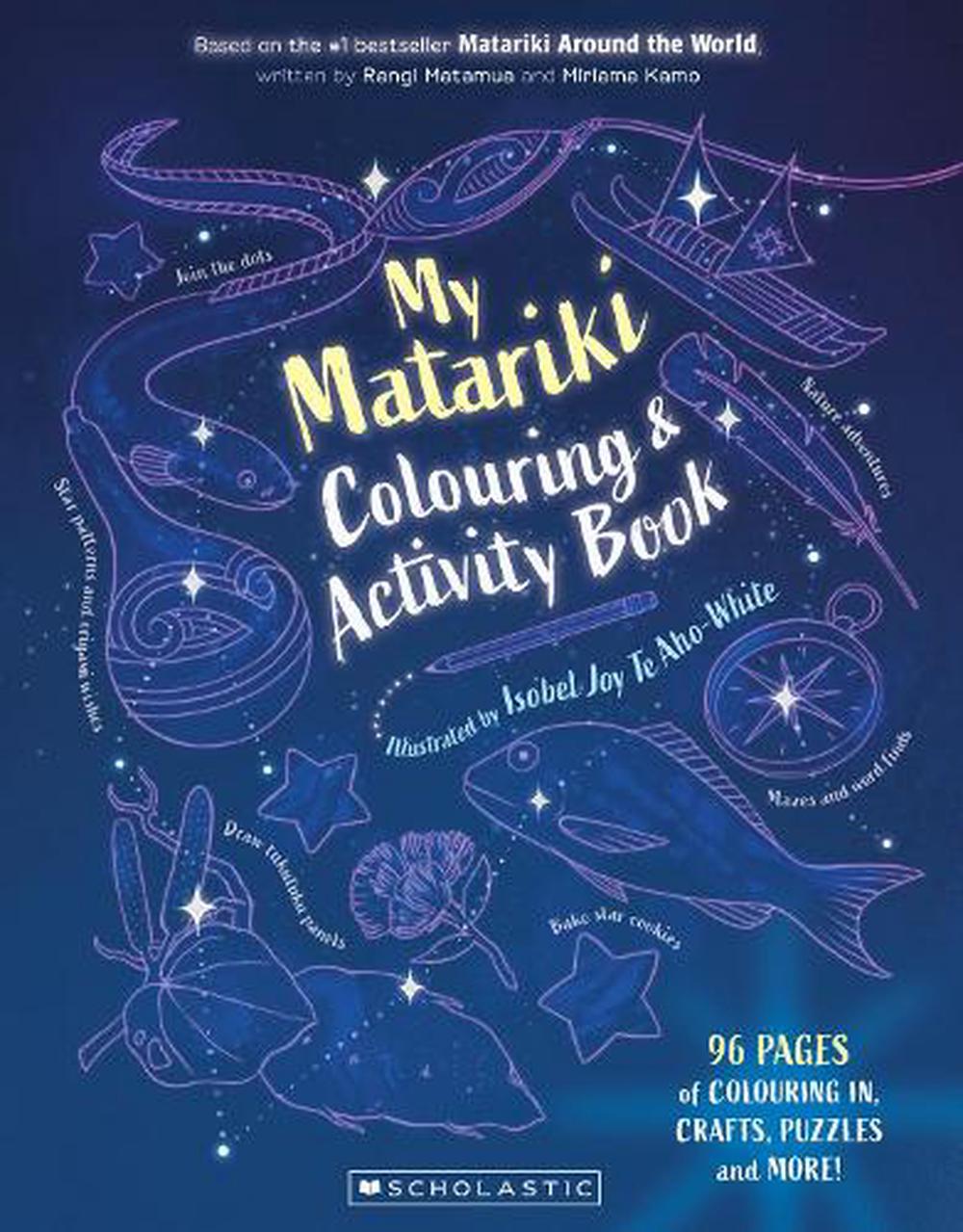 MY MATARIKI COLOURING & ACTIVITY BOOK