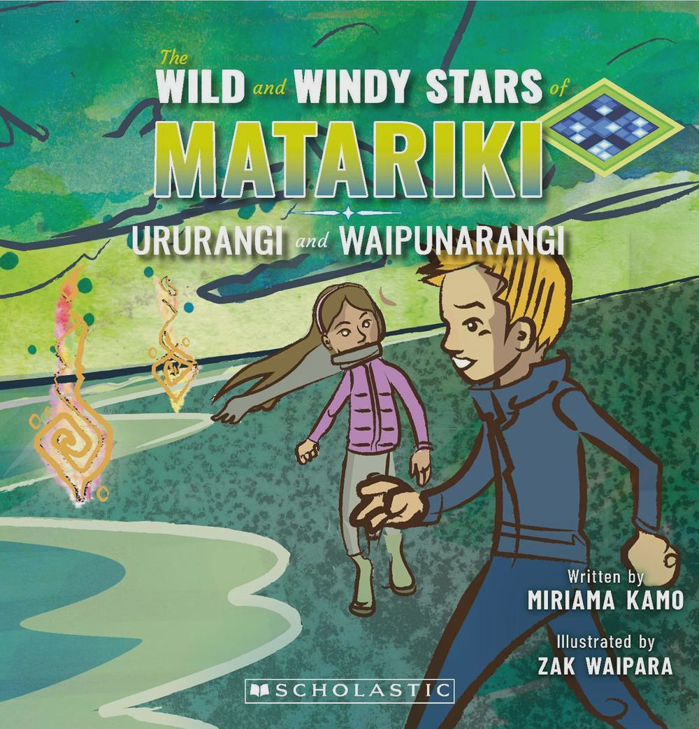 The Wild and Windy Stars of Matariki Waipunarangi and Ururangi By: Miriama Kamo Zak Waipara
