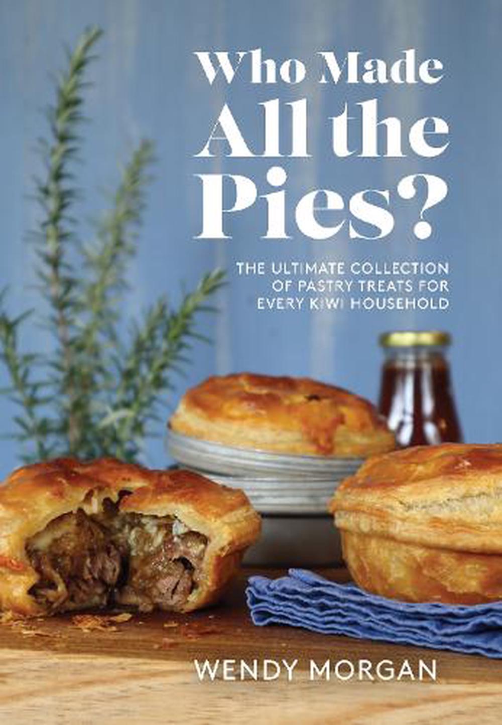 Who Made All The Pies
