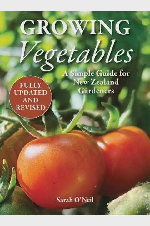 Growing Vegetables: A Simple Guide for NZ Gardeners