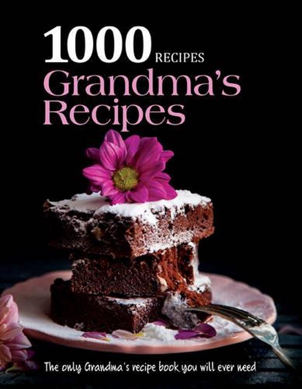 1000 Recipes Grandma'S Recipes
