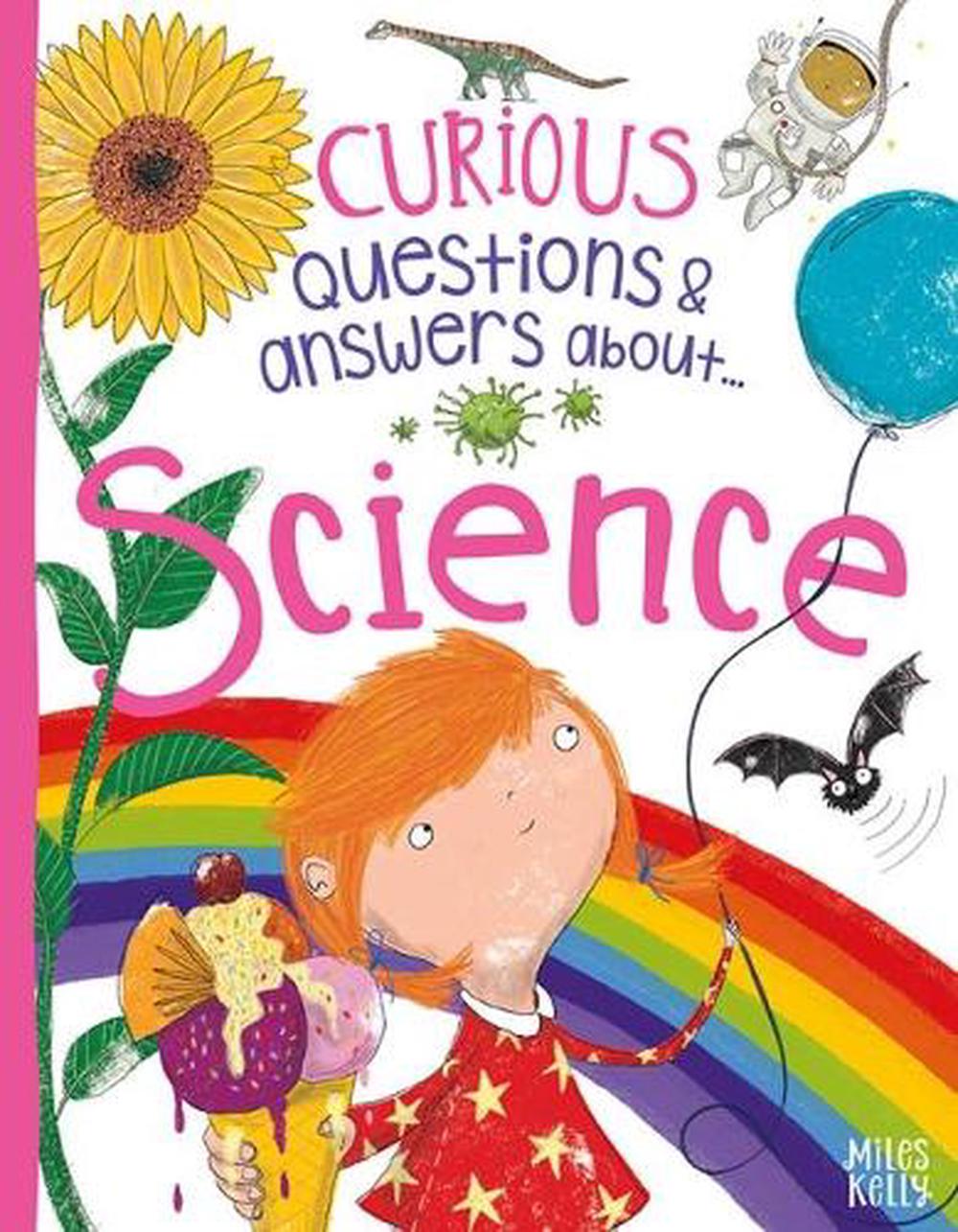 Curious Questions & Answers About Scienc