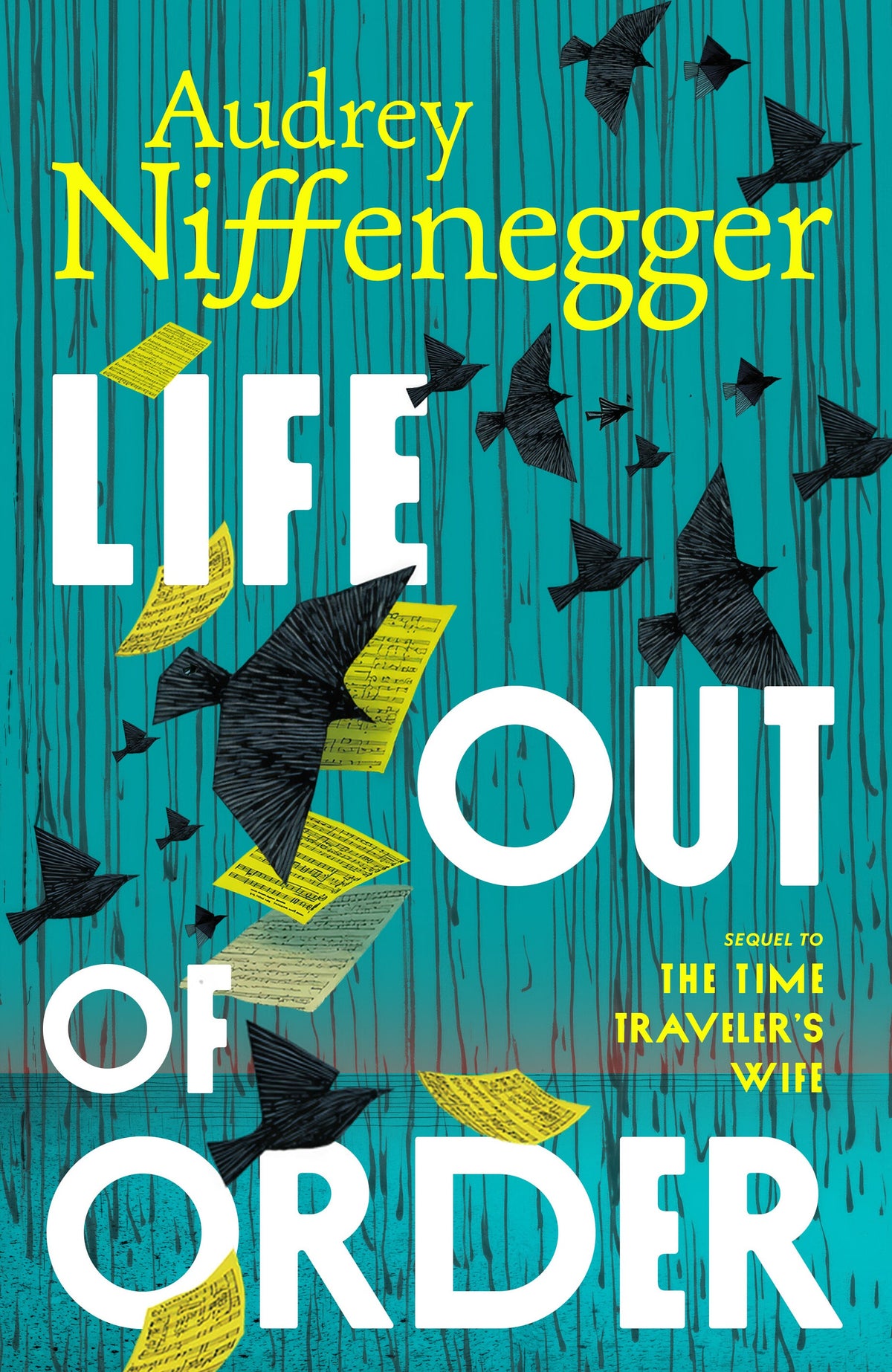 Life Out of Order By Audrey Niffenegger