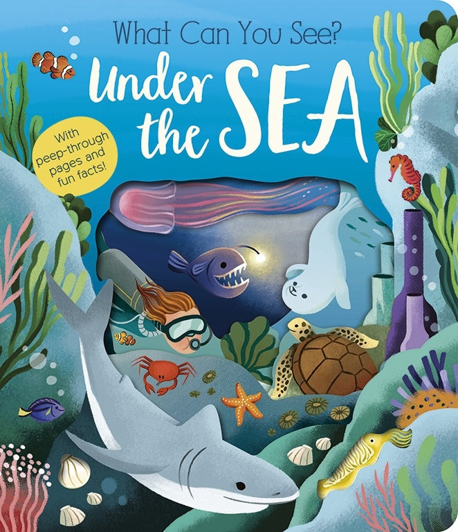 What Can You See? Under the Sea Molly Littleboy María Perera