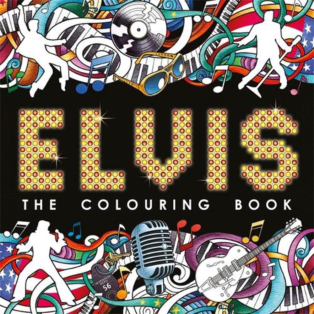 Elvis Colouring Book