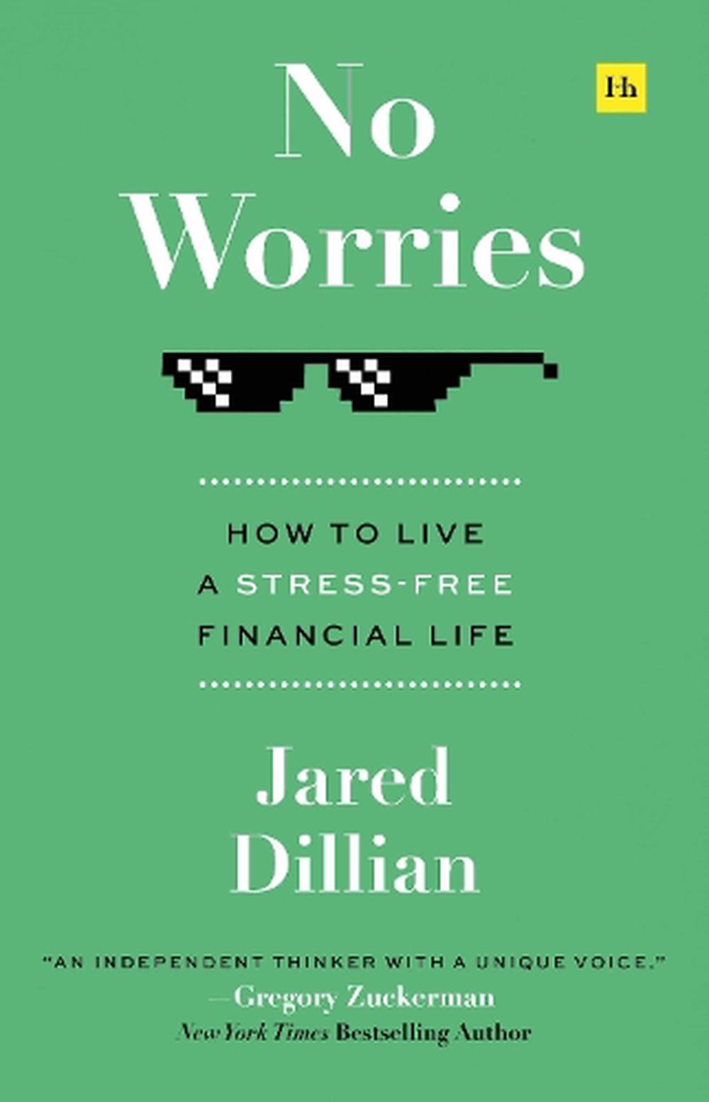 No Worries How To Survive A Stress Free