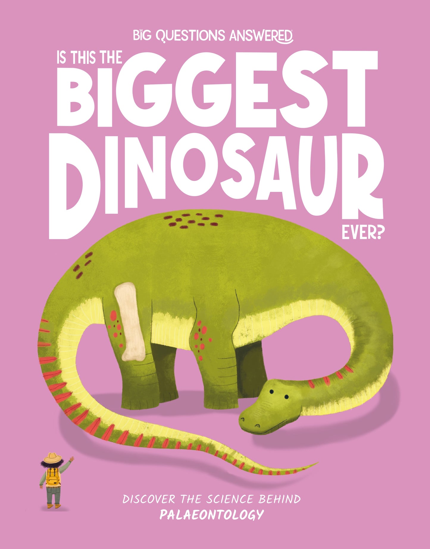 Big Questions Answered Is this the Biggest Dinosaur Ever?