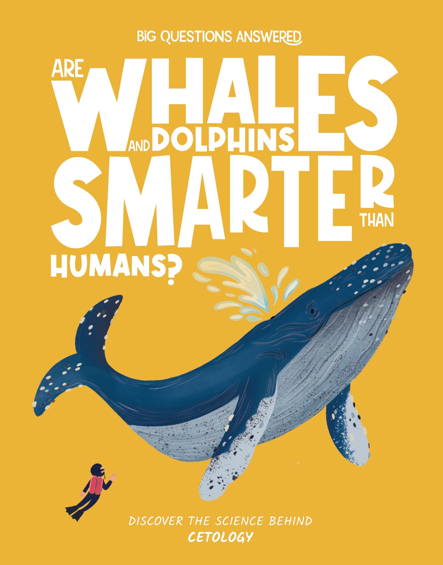Big Questions Answered Are Whales and Dolphins Smarter Than Humans