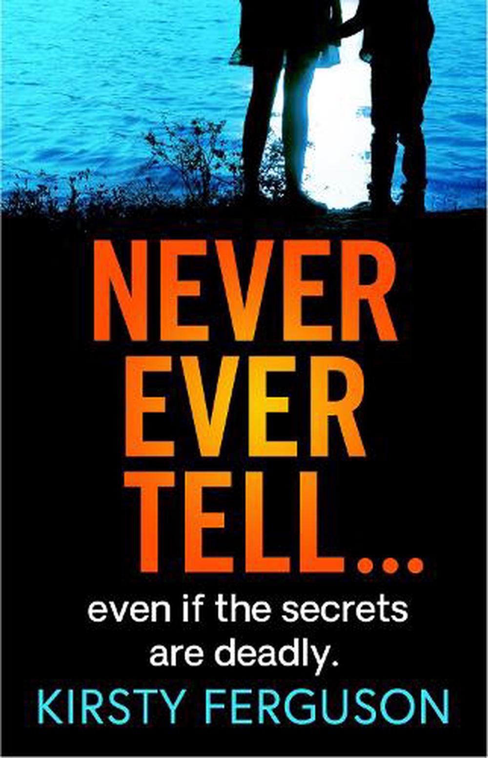 Never Ever Tell by Kirsty Ferguson