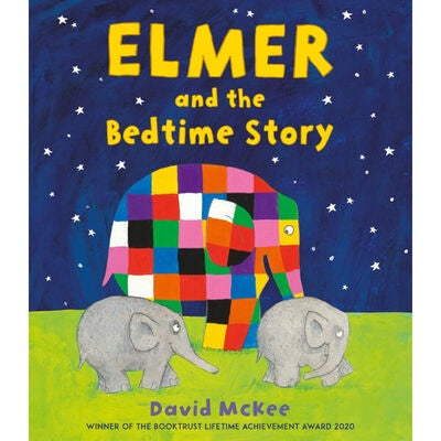Elmer and the Bedtime Story By David McKee