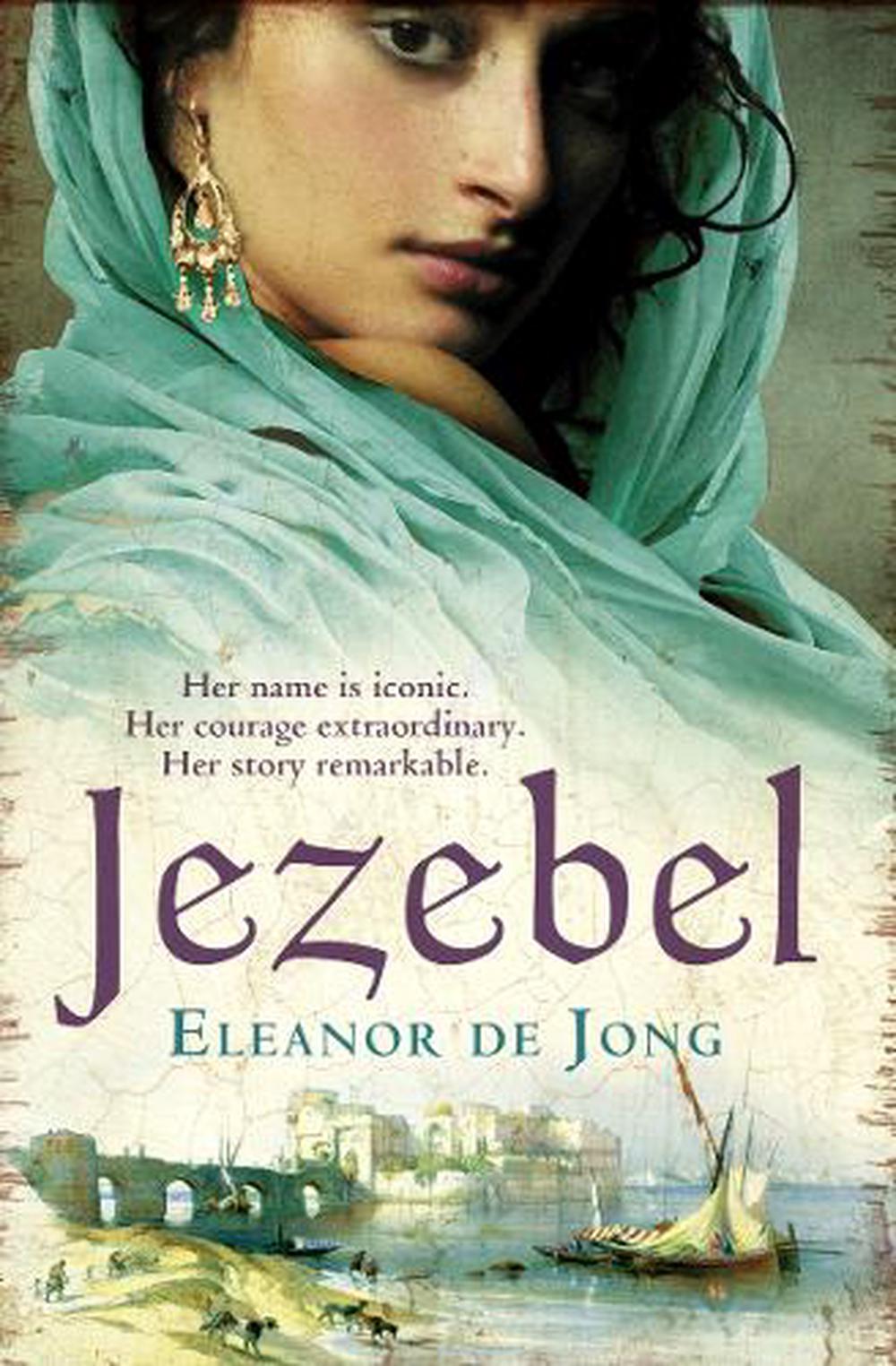 Jezebel by Eleanor De Jong