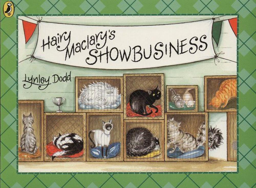 Hairy Maclary's Showbusiness By Lynley Dodd
