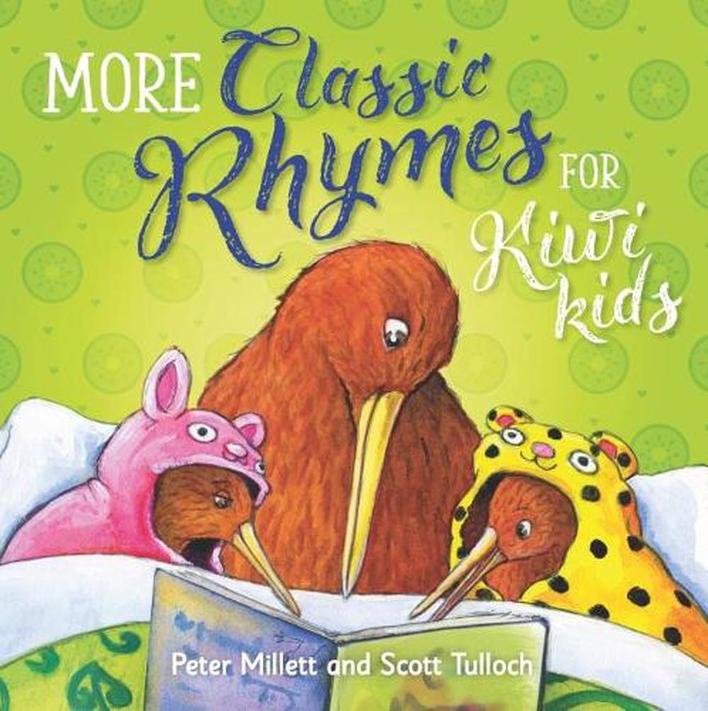 More Classic Rhymes For Kiwi Kids
