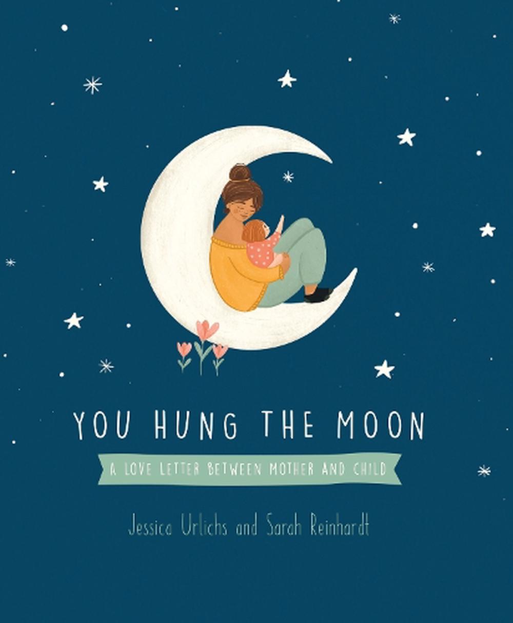 You Hung The Moon