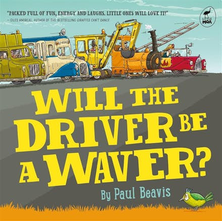 Will the Driver Be A Waver Paul Beavis
