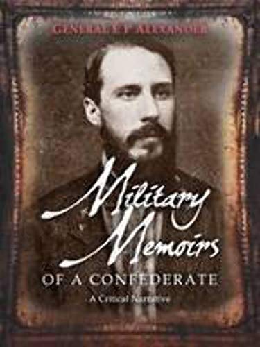 Military Memoirs Of A Confederate