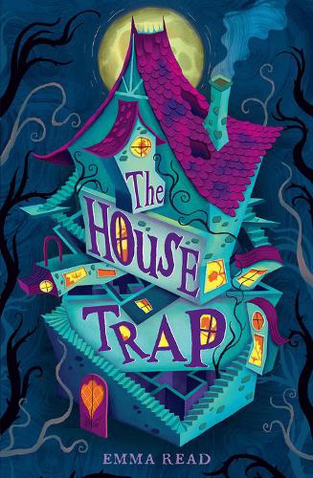 The House Trap - By Emma Read