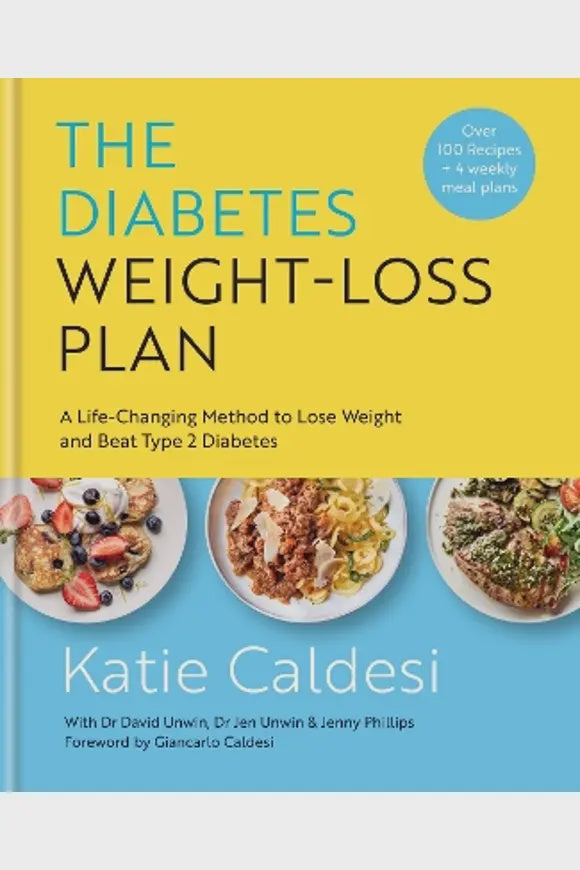 The Diabetes Weight-Loss Plan: A Life-changing Method to Lose Weight and Beat Type 2 Diabetes