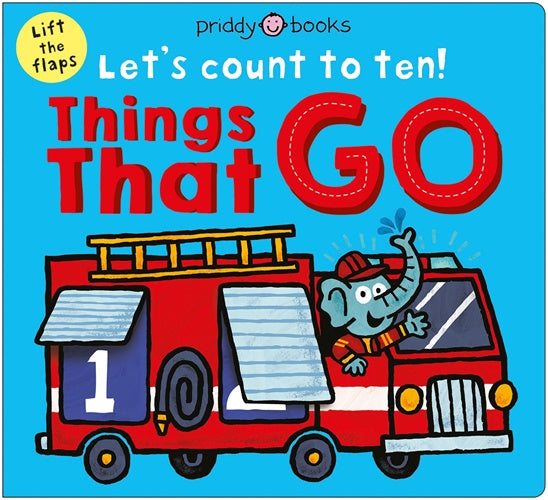 Things That Go (Let’s Count To Ten!) Roger Priddy $14.99 Board Book BUY