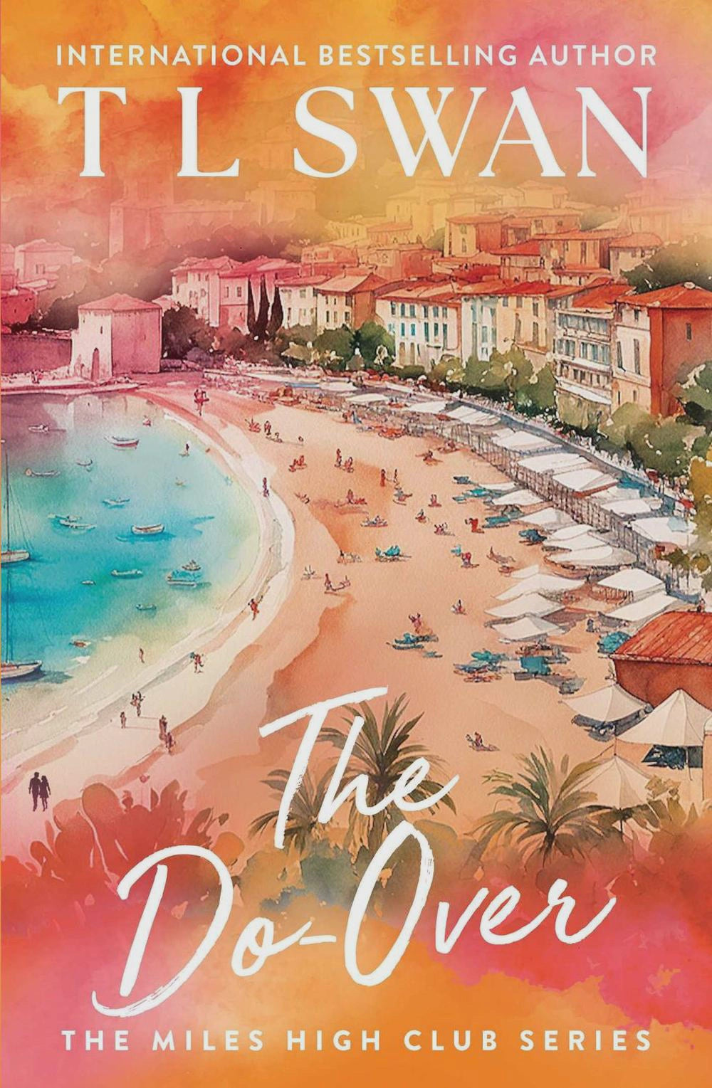 The Do-Over By: T.L. Swan