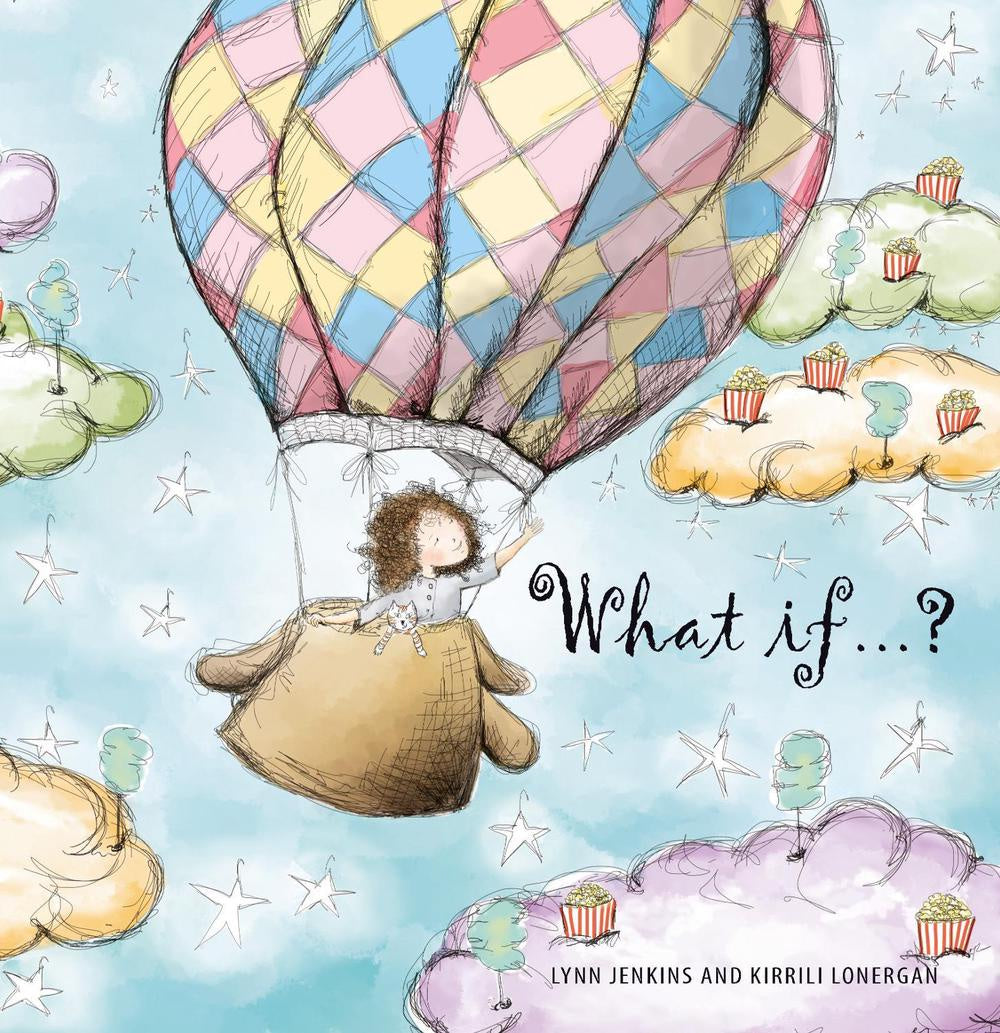 What If by Lynn Jenkins and Kirrili Lonergan