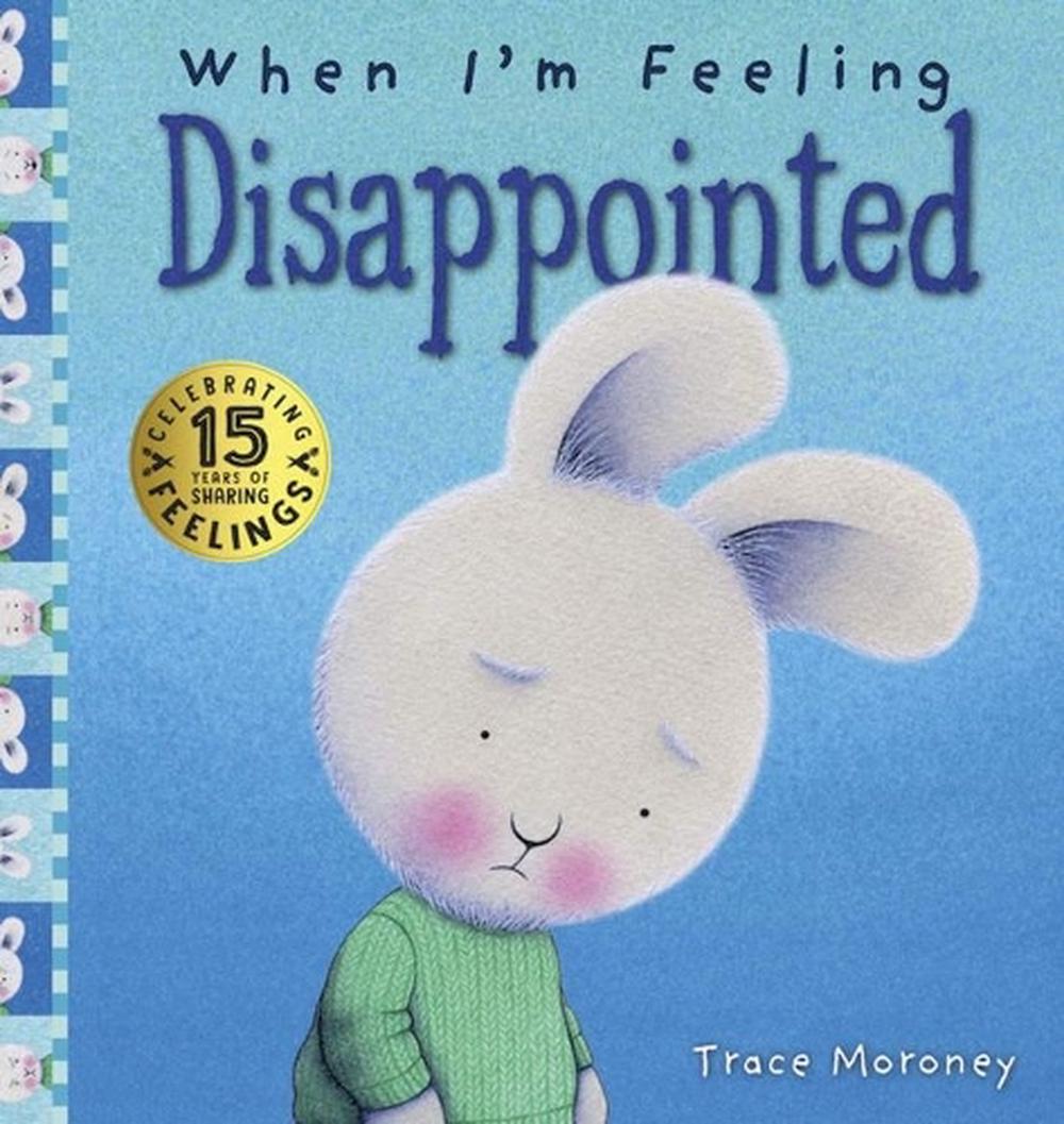 When Im Feeling Disappointed