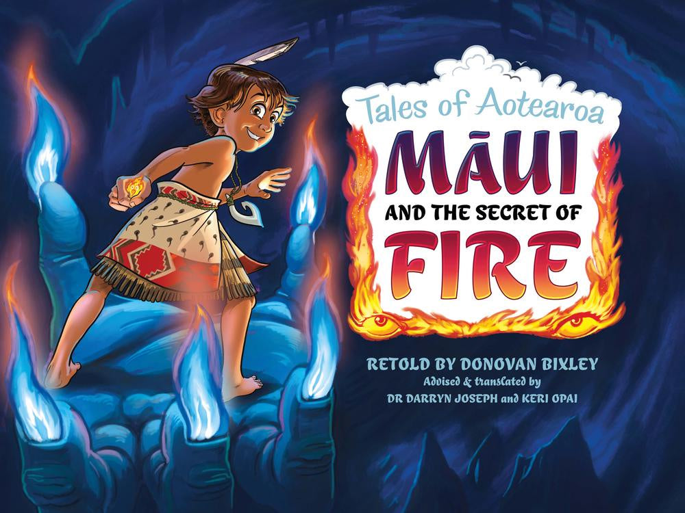 Tales of Aotearoa - Maui and the Secret of Fire - By Donovan Bixley