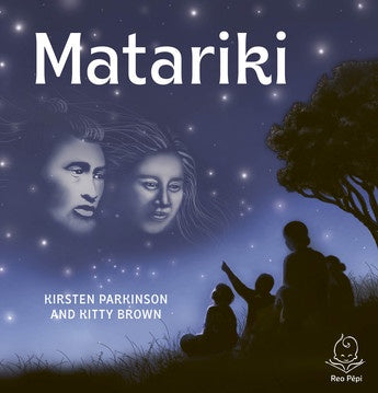 Matariki by Kitty Brown and Kirsten Parkinson