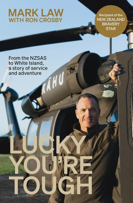 Lucky You're Tough By Ron Crosby and Mark Law