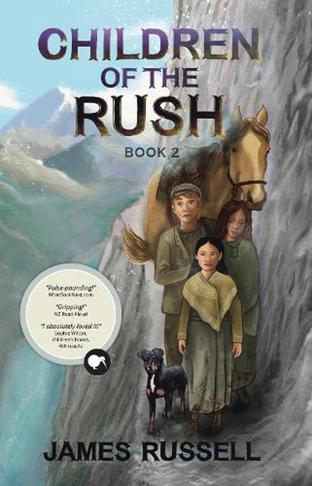 Children Of The Rush Bk2 - By James Russell