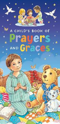 A Child's Book of Prayers and Graces Illustrated by Sally Davies
