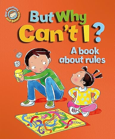 Emotions & Behaviours: But Why Can't I By Sue Graves
