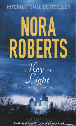 Key of Light (The Key Trilogy Book 1) By Nora Roberts