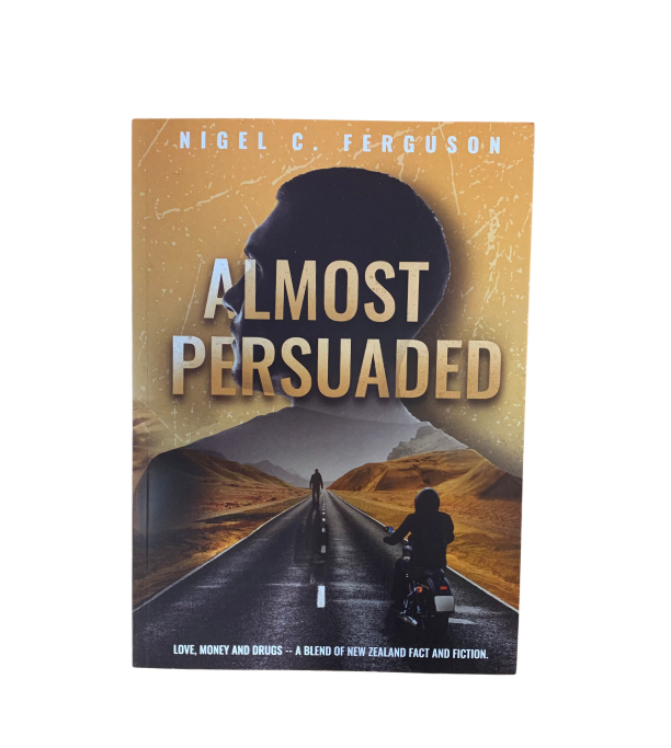 Almost Persuaded By: Nigel C. Ferguson