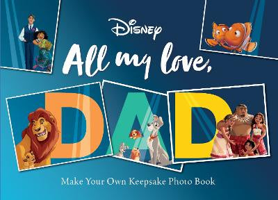 Disney All My Love, Dad Photo Book