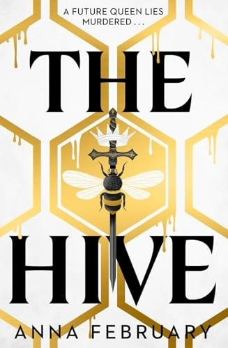 the Hive by Anna February