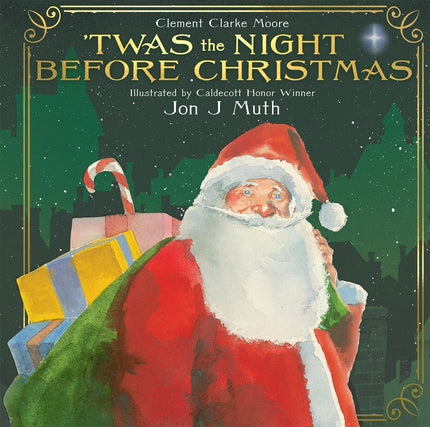 ‘Twas The Night Before Christmas By Clement Moore