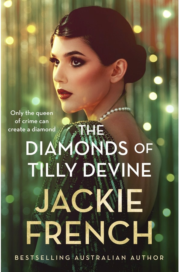 The Diamonds of Tilly Devine By Jackie French