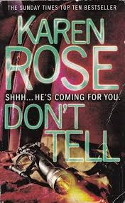 Don't Tell - Karen Rose