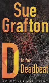 D Is For Deadbeat by Sue Grafton