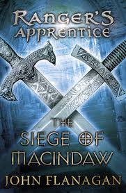Ranger's Apprentice 6 Siege Of Macindaw By John Flanagan