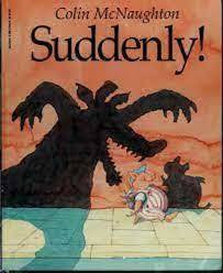 Suddenly! By Colin McNaughton